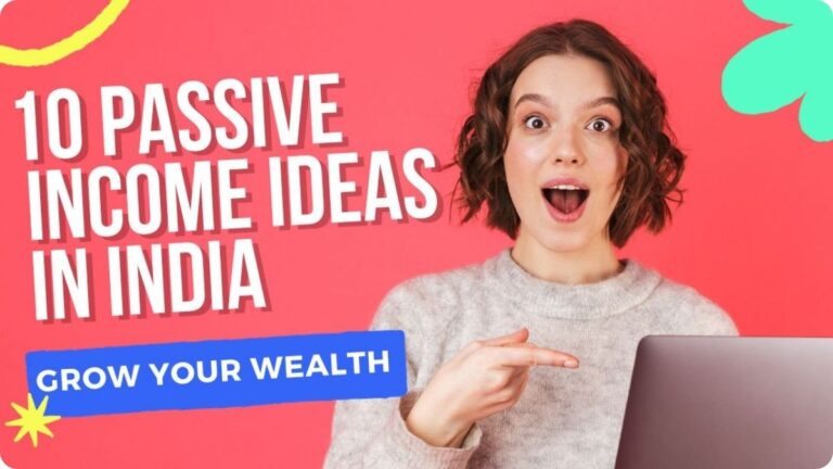 10 Passive Income Ideas in India